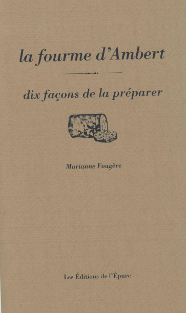 La fourme d'Ambert : dix façons de la préparer