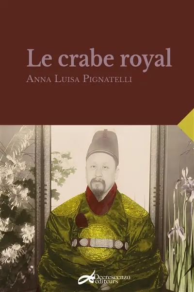 Le crabe royal : sur les traces de Gojong, dernier souverain de Corée