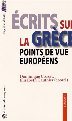 Ecrits sur la Grèce : points de vue européens