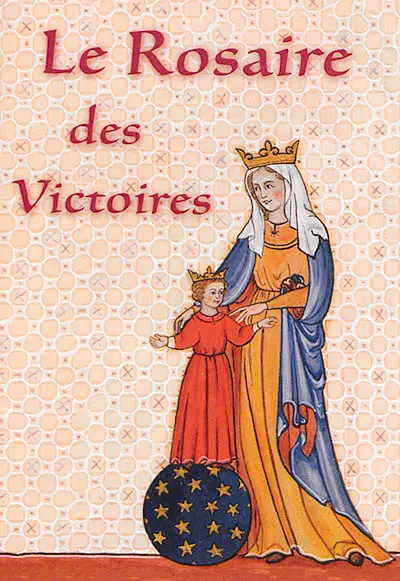 Le rosaire des victoires