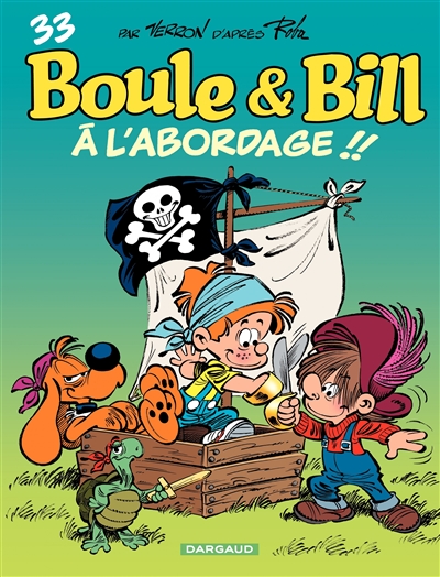 Boule et Bill - Tome 33 - À l'abordage ! !