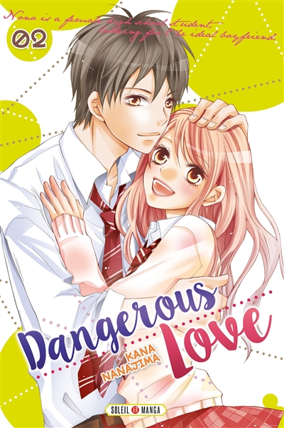 Dangerous love. Vol. 2