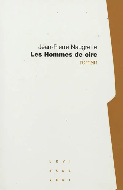 Les hommes de cire