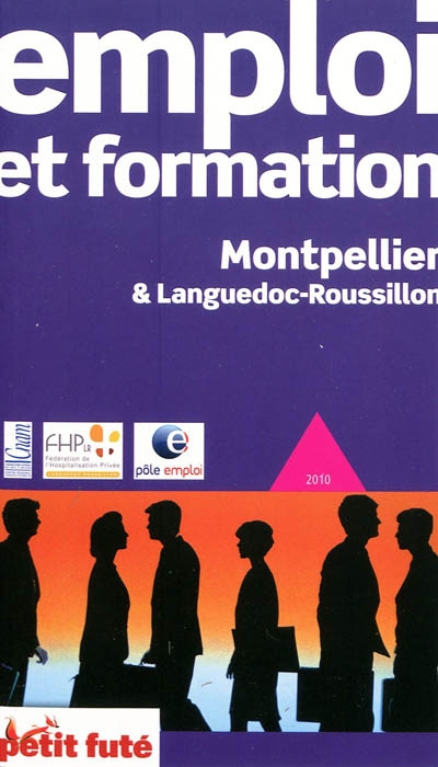 Emploi et formation, Montpellier et Languedoc-Roussillon : 2010