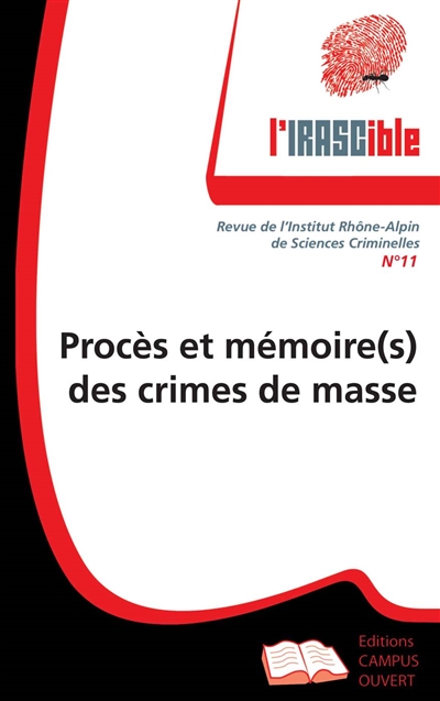 IRASCible (L'), n° 11. Procès et mémoire(s) des crimes de masse