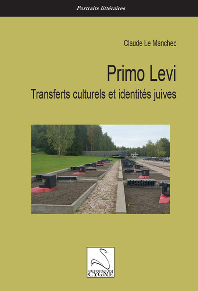Primo Levi : transferts culturels et identités juives