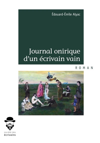 Journal onirique d'un écrivain vain