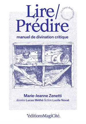 Lire / Predire : manuel de divination critique