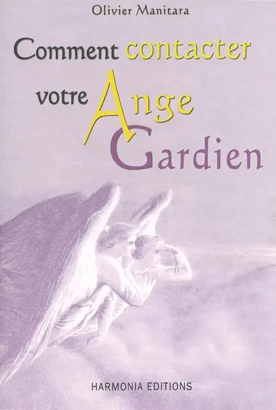 Comment contacter votre ange gardien