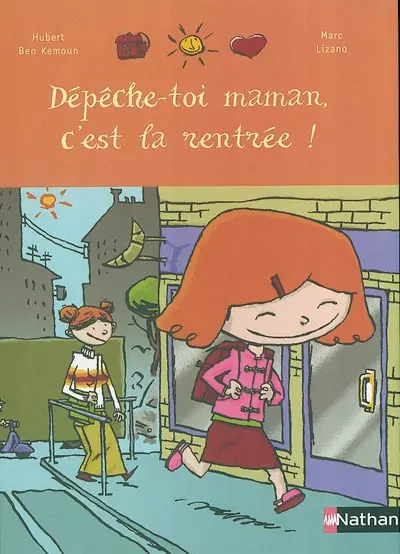 Dépêche-toi maman, c'est la rentrée !