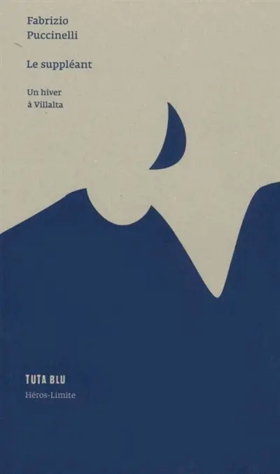 Le suppléant : un hiver à Villalta