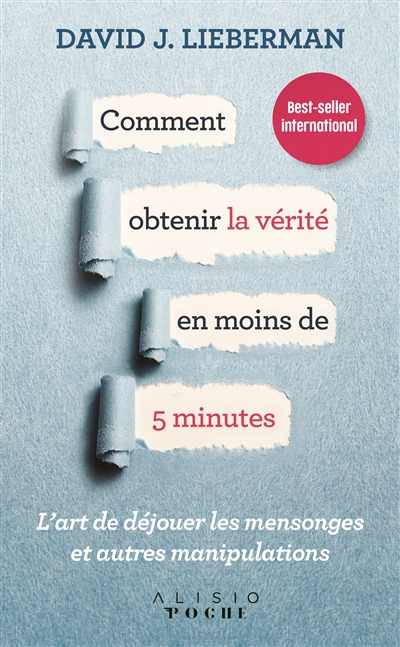 Comment obtenir la vérité...
