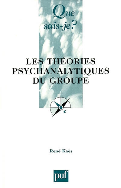 Les théories psychanalytiques du groupe