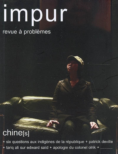 Impur, n° 1 (2009). Chine(s)