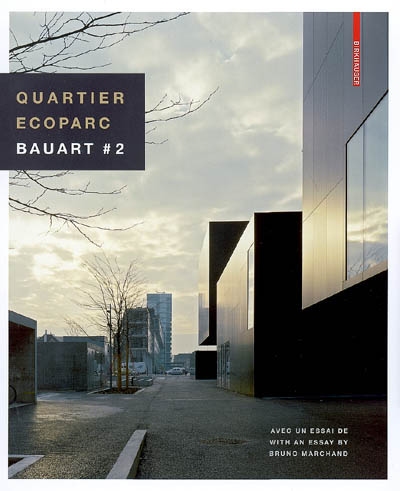 Quartier Ecoparc : Bauart. Vol. 2