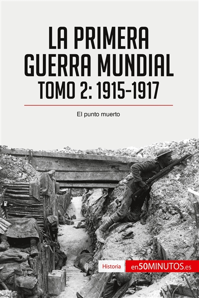 La Primera Guerra Mundial....