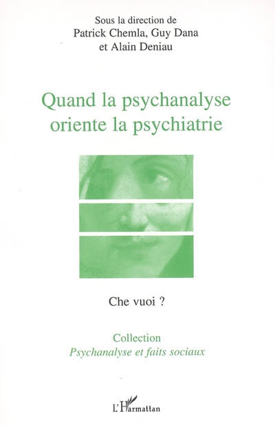 Quand la psychanalyse oriente la psychiatrie : le transfert dans l'institution sectorielle, actes du colloque du 8 mars 2005 à Evry-Corbeil