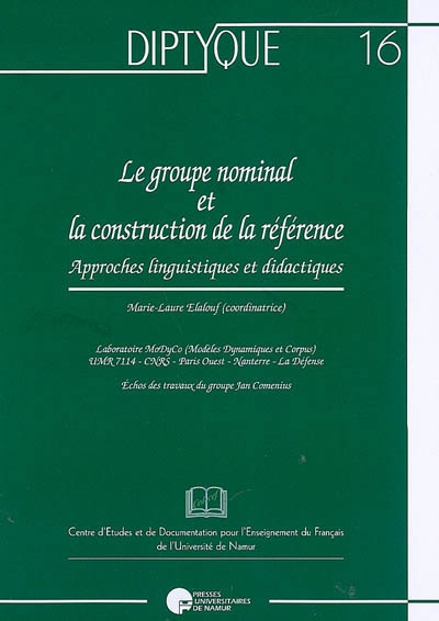Le groupe nominal et la construction de la référence : approches linguistiques et didactiques