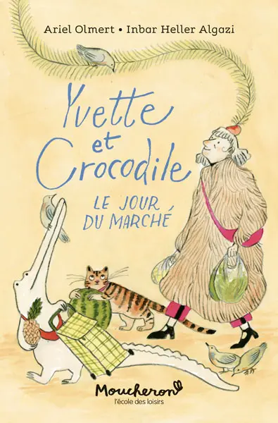 Yvette et Crocodile : le jour du marché