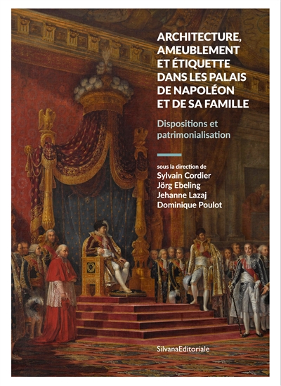 Actes du colloque sur les demeures de Napoléon : château de Fontainebleau, septembre à décembre 2020