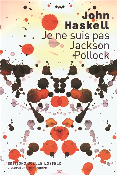 Je ne suis pas Jackson Pollock