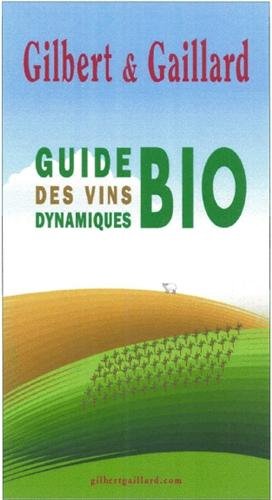 Guide Gilbert & Gaillard des vins dynmiques bio