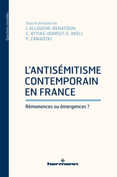 L'antisémitisme contemporain en France : rémanences ou émergences ?