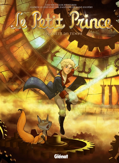 Le Petit Prince : les nouvelles aventures. Vol. 18. La planète du temps