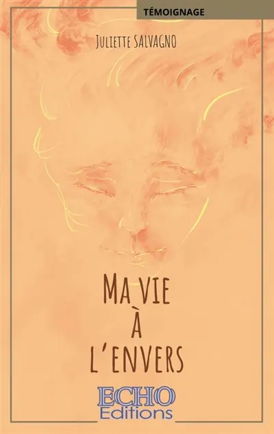 Ma vie à l'envers