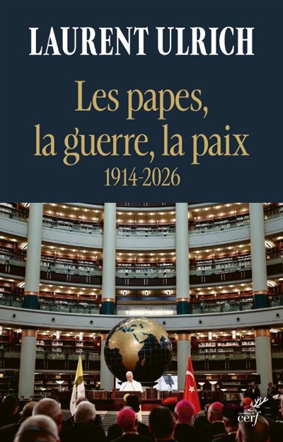 Les papes, la guerre, la...