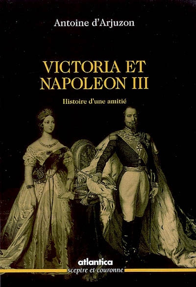 Victoria et Napoléon III : histoire d'une amitié