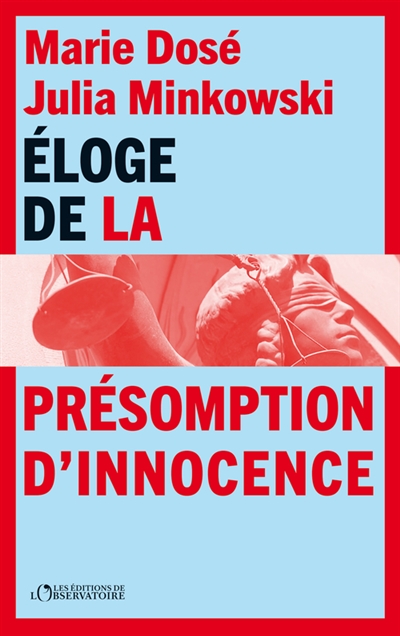 Eloge de la présomption d'innocence