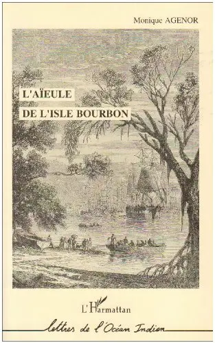 L'aïeule de l'isle Bourbon