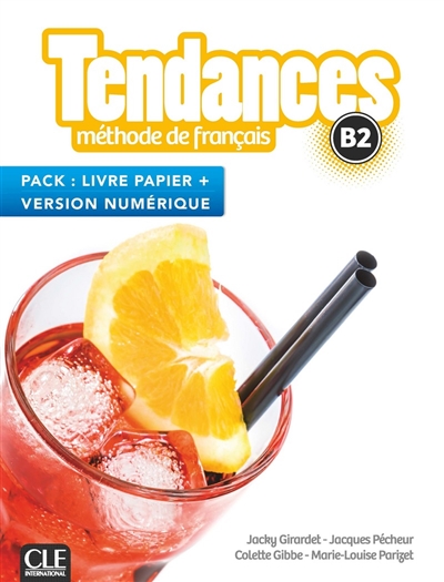 Tendances, méthode de français, B2 : pack livre papier + version numérique