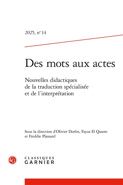Des mots aux actes, n° 14. Nouvelles didactiques de la traduction spécialisée et de l'interprétation