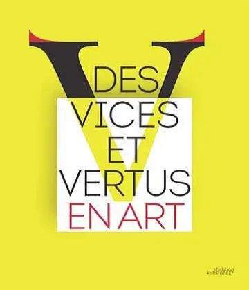 Des vices et des vertus en art