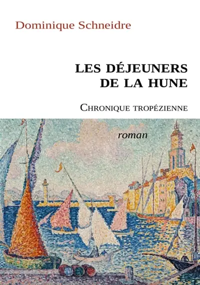 Les Déjeuners de La Hune : Chronique tropézienne