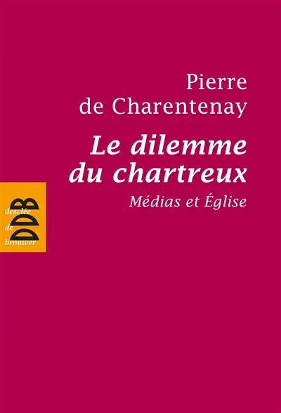 Le dilemme du chartreux : médias et Eglise