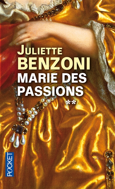 Marie. Vol. 2. Marie des passions