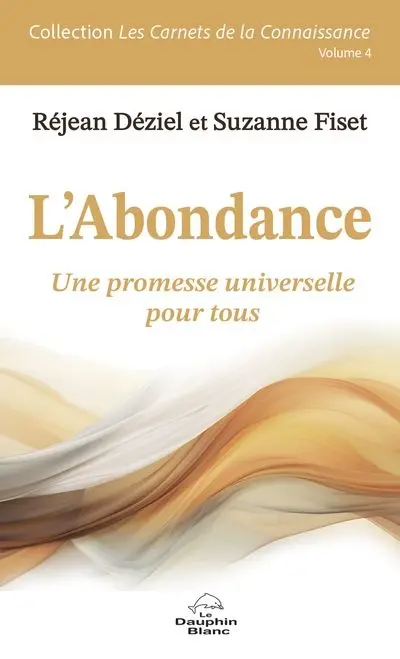 L'Abondance : Une promesse universelle pour tous 4