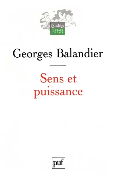 Sens et puissance : les dynamiques sociales