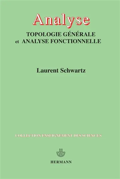 Analyse : topologie générale et analyse fonctionnelle