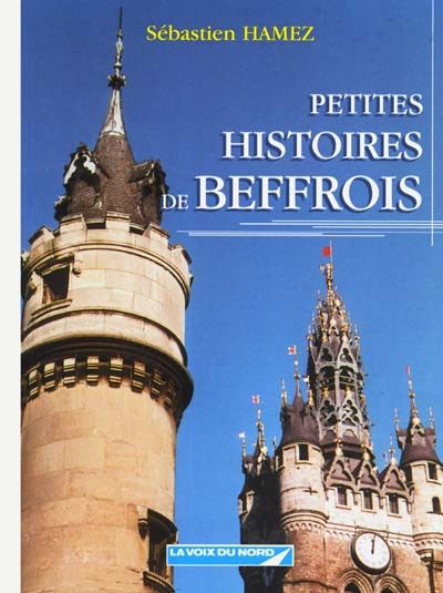 Petites histoires de beffrois