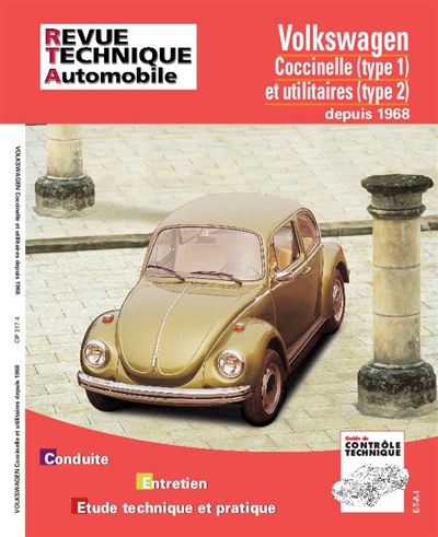 Revue technique automobile, n° 317.4. VW Coccinelle et utilitaires 68-77