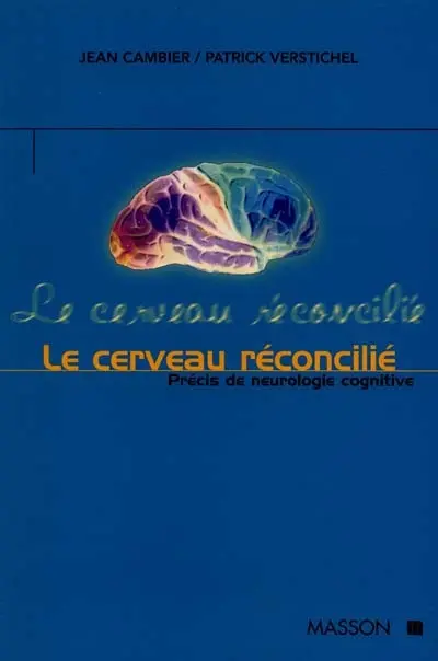 Le cerveau réconcilié