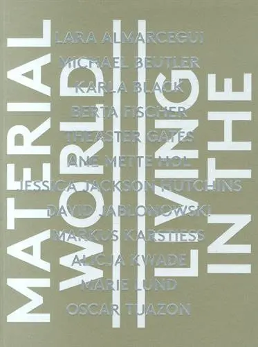 Living in the material world