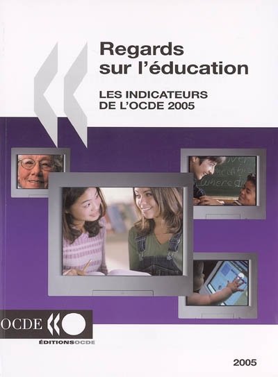 Regards sur l'éducation : les indicateurs de l'OCDE 2005