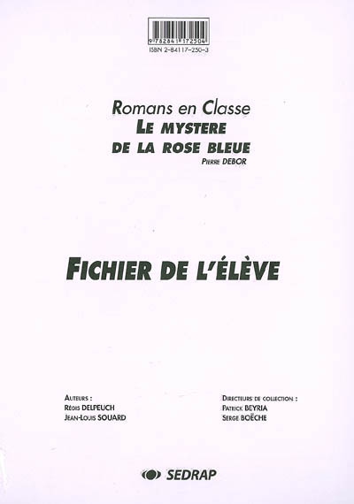 Le mystère de la rose bleue : fichier de l'élève