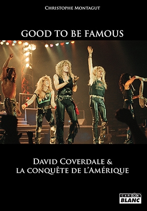 Good to be famous : David Coverdale & la conquête de l'Amérique