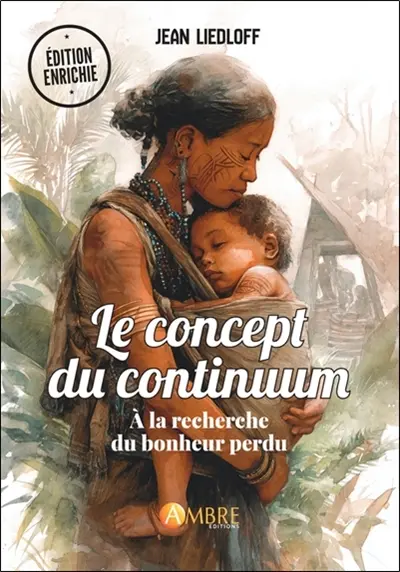Le concept du continuum : à la recherche du bonheur perdu